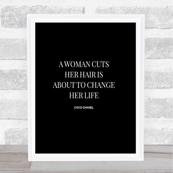 Coco Chanel Cut Hair Quote Print Black & White