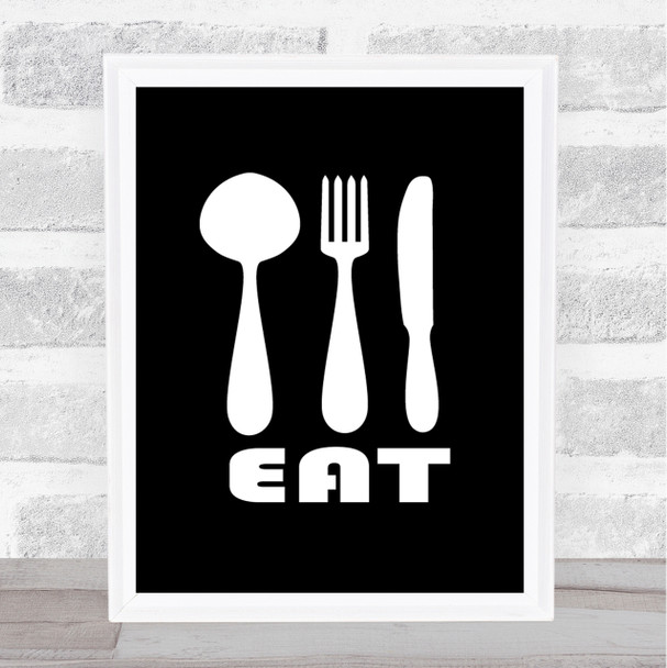 Eat Quote Print Black & White