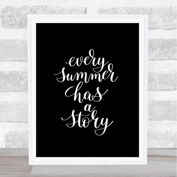 Every Summer Story Quote Print Black & White