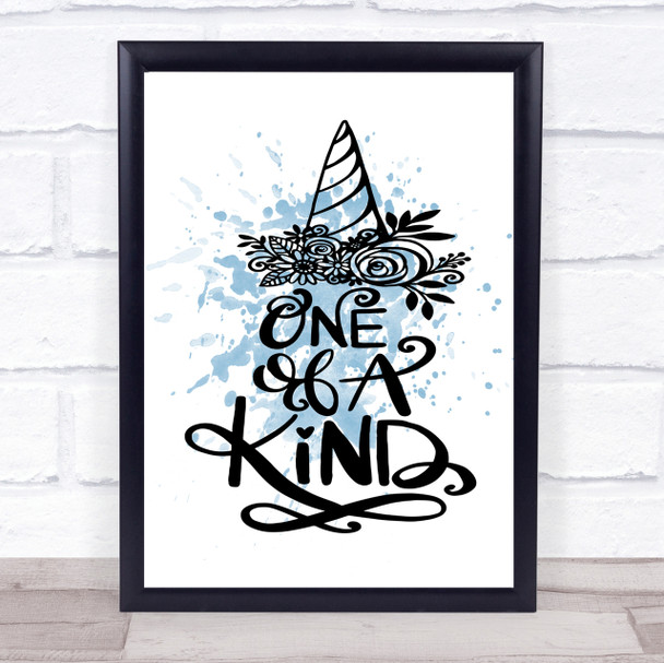 One Of A Kind Unicorn Inspirational Quote Print Blue Watercolour Poster