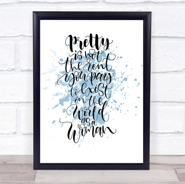 Pretty Woman Inspirational Quote Print Blue Watercolour Poster