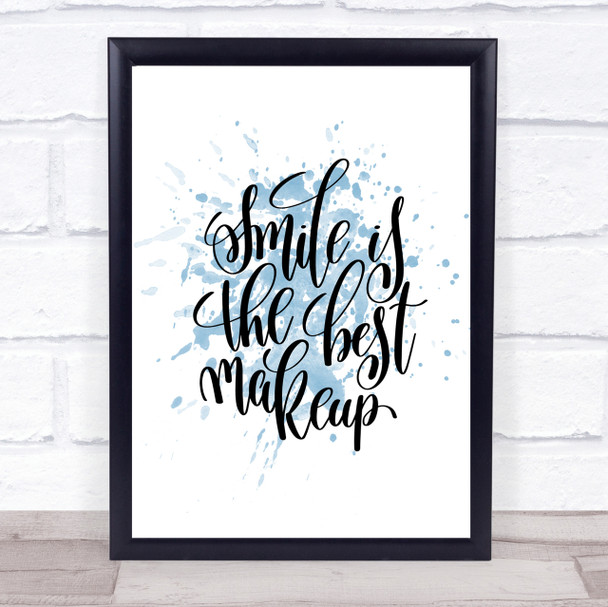 Smile Best Makeup Inspirational Quote Print Blue Watercolour Poster