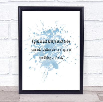 Something To Aim At Inspirational Quote Print Blue Watercolour Poster
