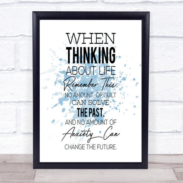 Thinking About Life Inspirational Quote Print Blue Watercolour Poster