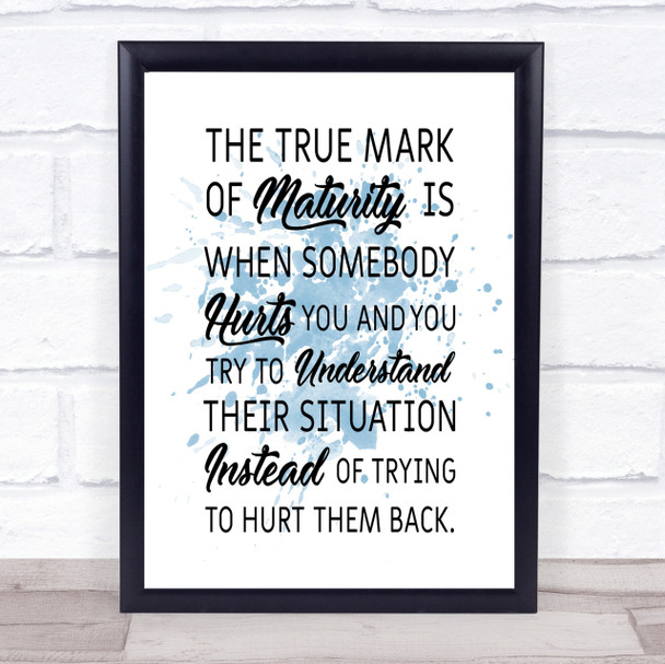 True Mark Inspirational Quote Print Blue Watercolour Poster