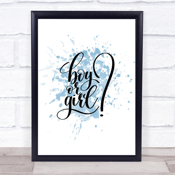 Boy Or Girl Inspirational Quote Print Blue Watercolour Poster