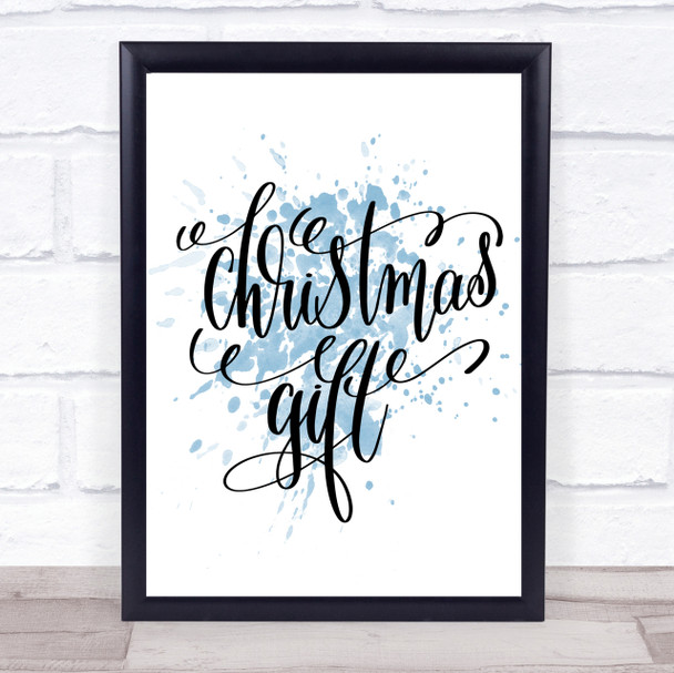 Christmas Gift Inspirational Quote Print Blue Watercolour Poster