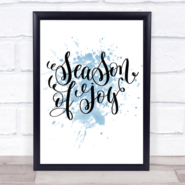 Christmas Season Of Joy Inspirational Quote Print Blue Watercolour Poster
