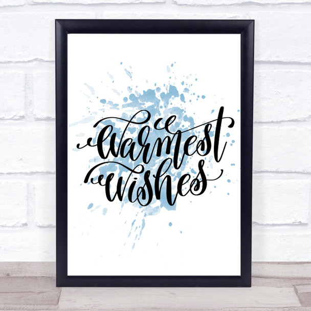 Christmas Warmest Wishes Inspirational Quote Print Blue Watercolour Poster