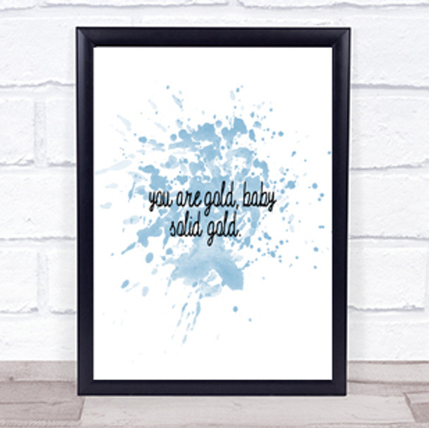 Gold Baby Inspirational Quote Print Blue Watercolour Poster
