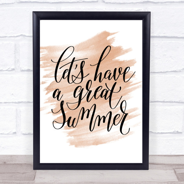 Lets Have A Great Summer Quote Print Watercolour Wall Art