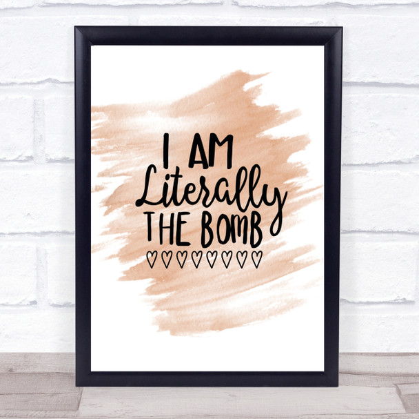 Literally The Bomb Quote Print Watercolour Wall Art