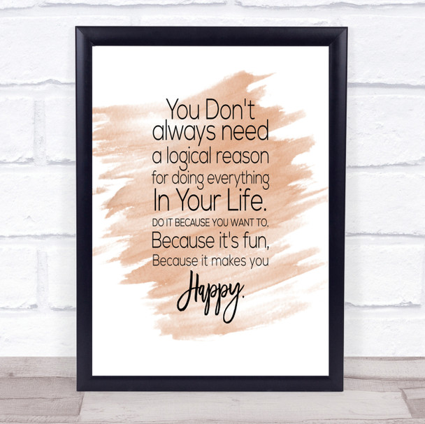 Logical Reason Quote Print Watercolour Wall Art