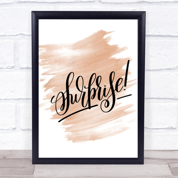 Surprise Quote Print Watercolour Wall Art