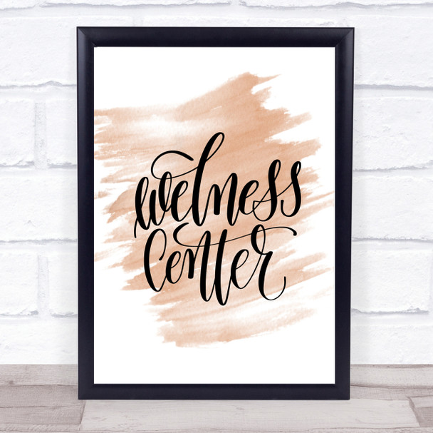 Wellness Centre Quote Print Watercolour Wall Art