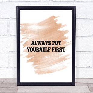 Yourself First Quote Print Watercolour Wall Art