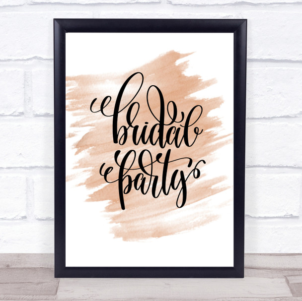 Bridal Party Quote Print Watercolour Wall Art