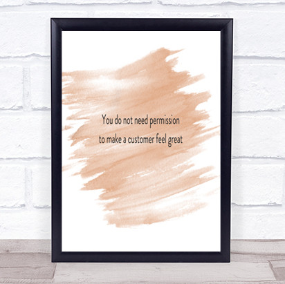 Customer Feel Great Quote Print Watercolour Wall Art
