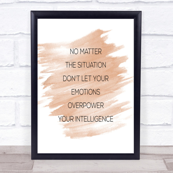 Emotions Overpower Quote Print Watercolour Wall Art