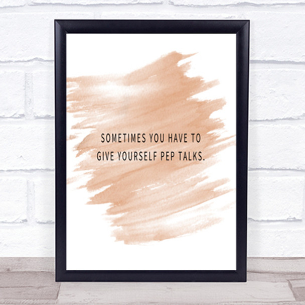 Give Yourself Pep Talks Quote Print Watercolour Wall Art