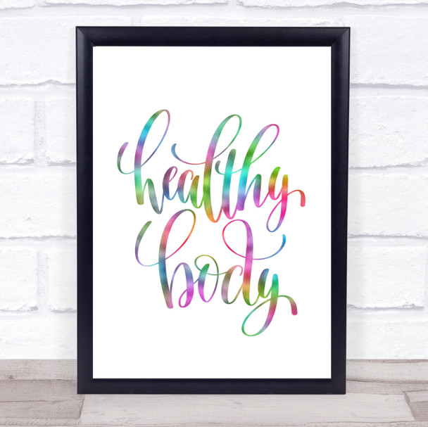 Healthy Body Rainbow Quote Print Healthy Body Rainbow Quote Print