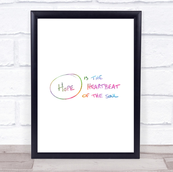 Hope Heartbeat Rainbow Quote Print