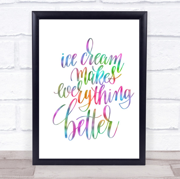 Ice Cream Rainbow Quote Print