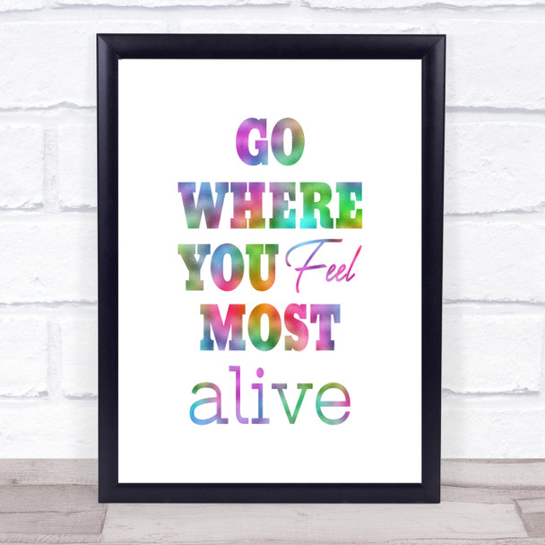 Most Alive Rainbow Quote Print