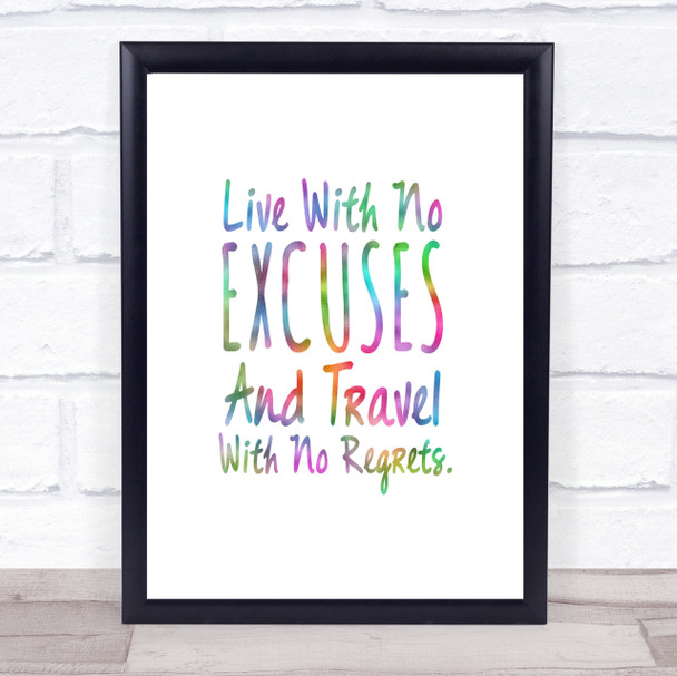 No Excuses Rainbow Quote Print