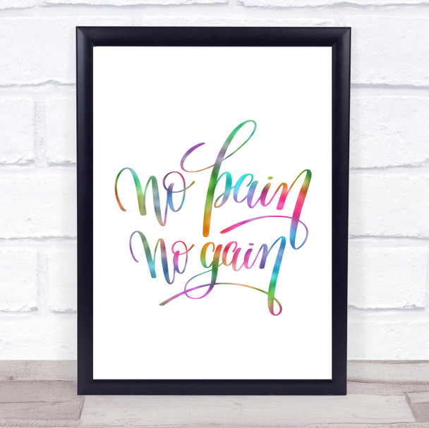 No Pain No Gain Rainbow Quote Print