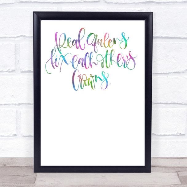 Queens Fix Crowns Rainbow Quote Print