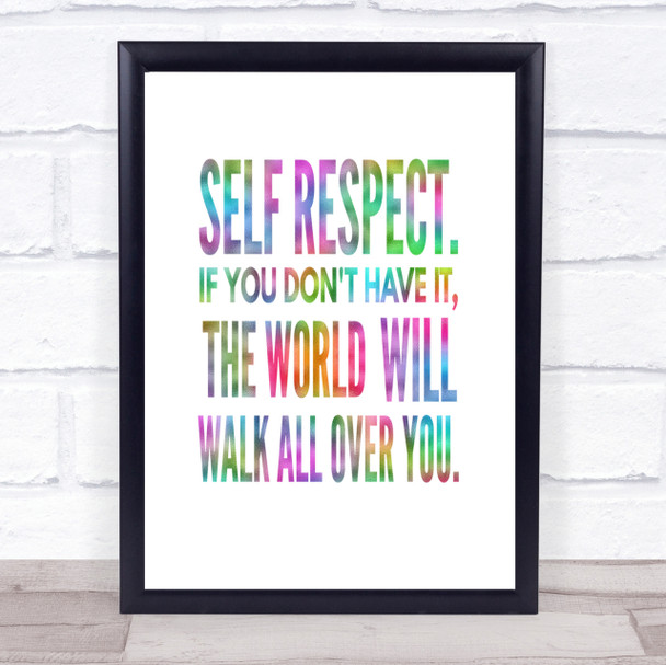 Self Respect Rainbow Quote Print