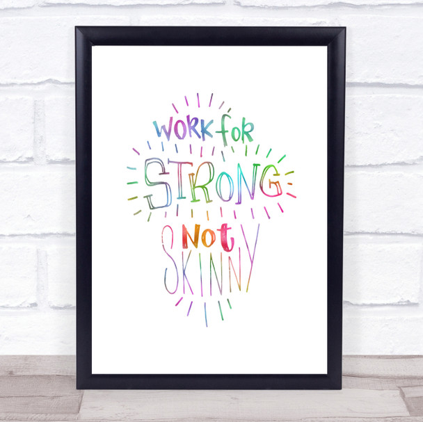 Strong Not Skinny Rainbow Quote Print