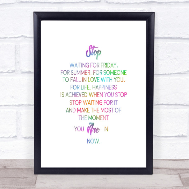 Stop Rainbow Quote Print