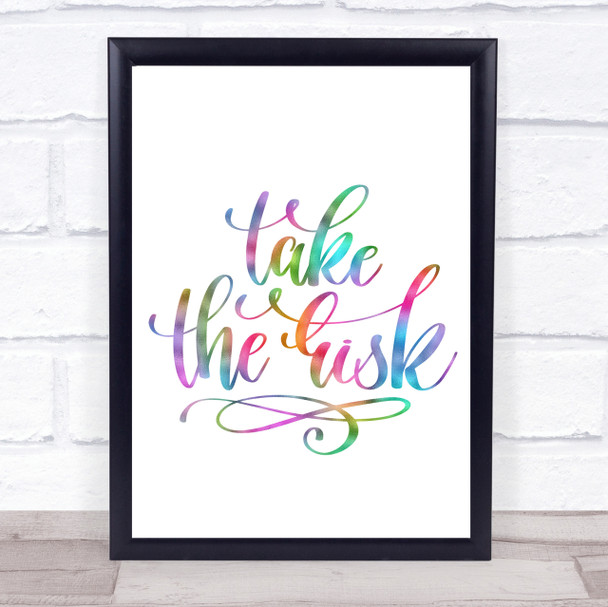 Take The Risk Swirl Rainbow Quote Print