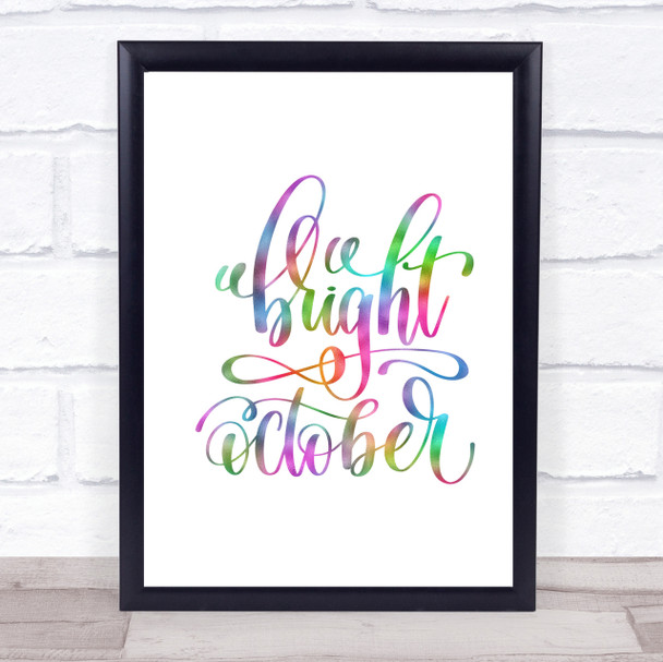 Bright October Rainbow Quote Print
