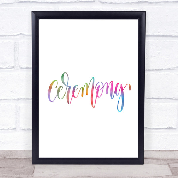 Ceremony Rainbow Quote Print