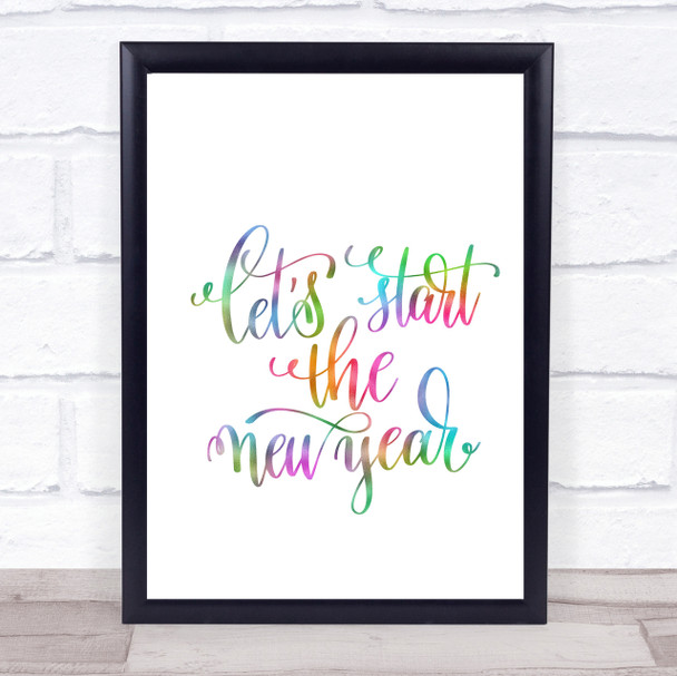 Christmas Lets Start New Year Rainbow Quote Print