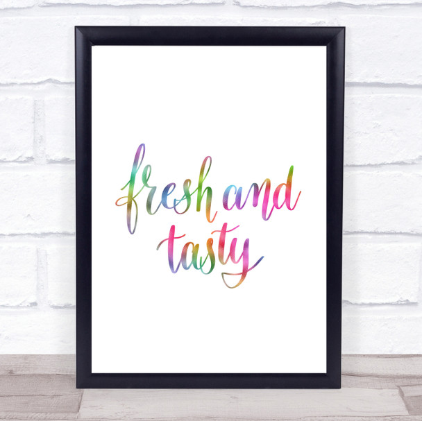 Fresh And Tasty Rainbow Quote Print