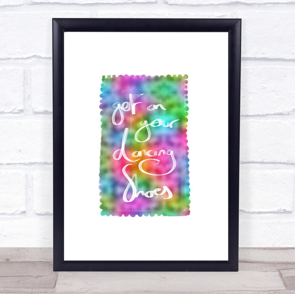 Get On Your Dancing Shoes Rainbow Quote Print