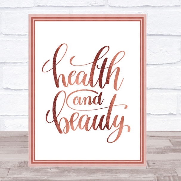 Health And Beauty Quote Print Poster Rose Gold Wall Art