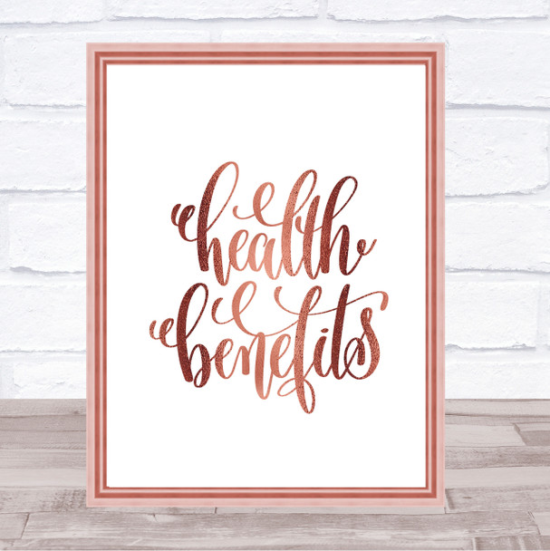 Health Benefits Quote Print Poster Rose Gold Wall Art