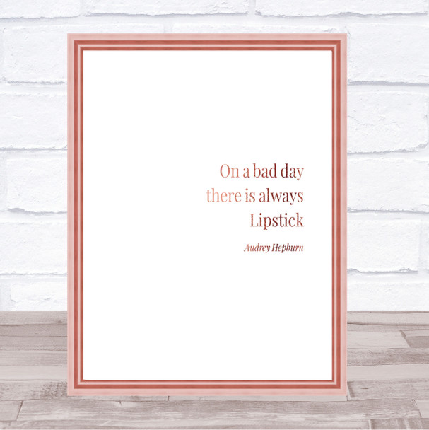 Audrey Hepburn Lipstick Quote Print Poster Rose Gold Wall Art