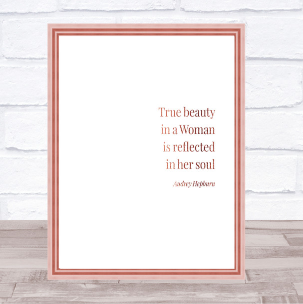 Audrey Hepburn True Beauty Quote Print Poster Rose Gold Wall Art