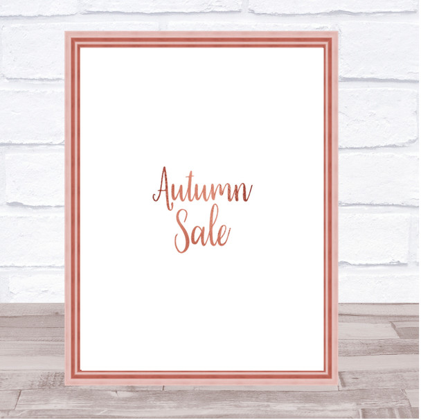 Autumn Sale Quote Print Poster Rose Gold Wall Art