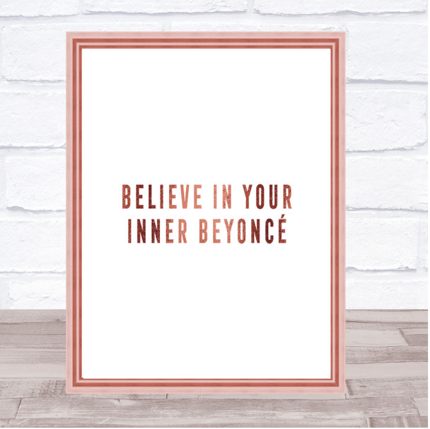 Inner Beyonce Quote Print Poster Rose Gold Wall Art