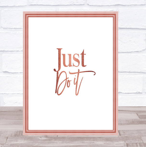 Just Do It Quote Print Poster Rose Gold Wall Art