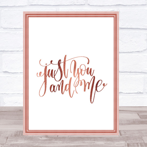 Just You And Me Quote Print Poster Rose Gold Wall Art