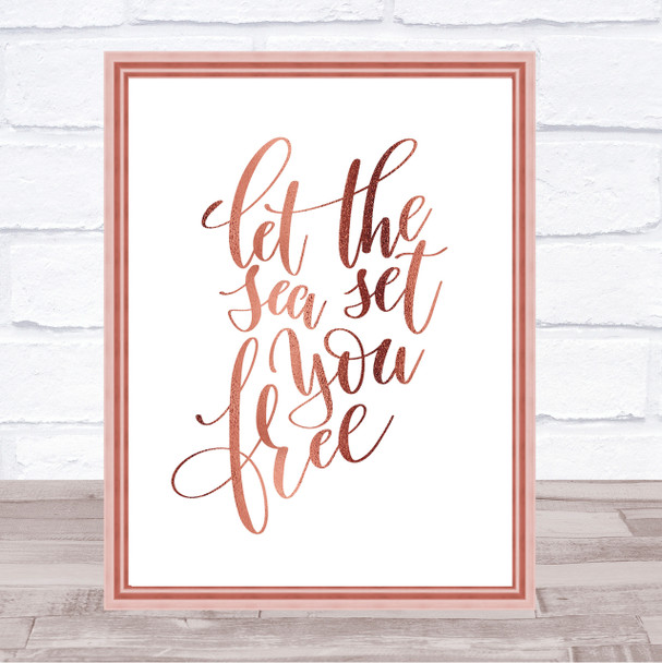 Let The Sea Set You Free Quote Print Poster Rose Gold Wall Art