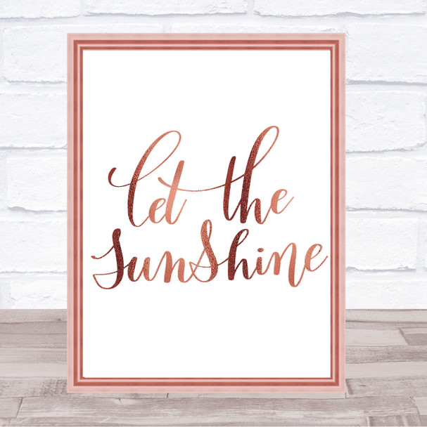 Let The Sunshine Quote Print Poster Rose Gold Wall Art